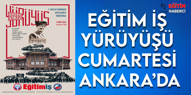 Eğitim İş Yürüyüşü Cumartesi Ankara’da