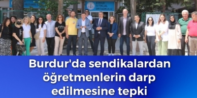 Burdur'da sendikalardan öğretmenlerin darp edilmesine tepki